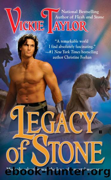 Legacy of Stone by Vickie Taylor