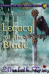 Legacy of the Blade by Elizabeth Rose