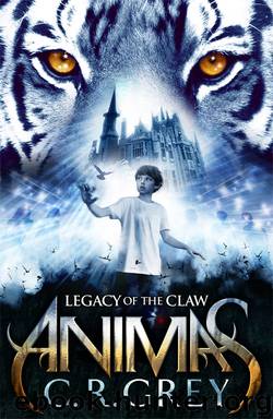 Legacy of the Claw by C. R. Grey