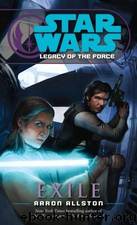 Legacy of the Force 04: Exile by Aaron Allston