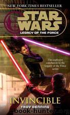 Legacy of the Force 09: Invincible by Troy Denning
