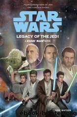 Legacy of the Jedi by Jude Watson