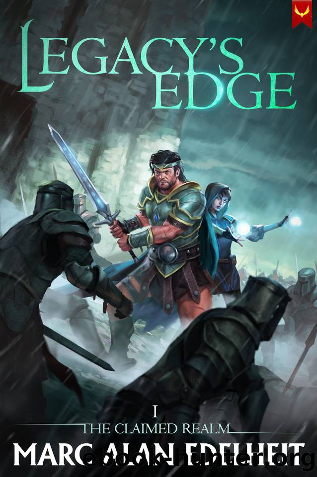 Legacy's Edge (The Claimed Realm Book 1) by Marc Alan Edelheit
