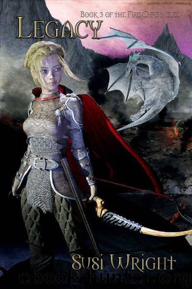 Legacy: Book #3, the Fire Chronicles by Susi Wright