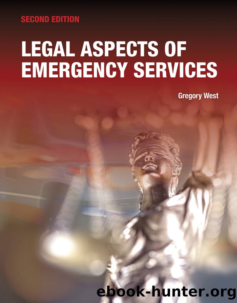Legal Aspects of Emergency Services by West Gregory;