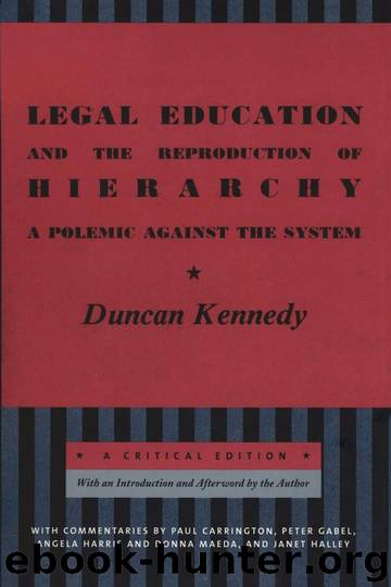 Legal Education and the Reproduction of Hierarchy by Unknown