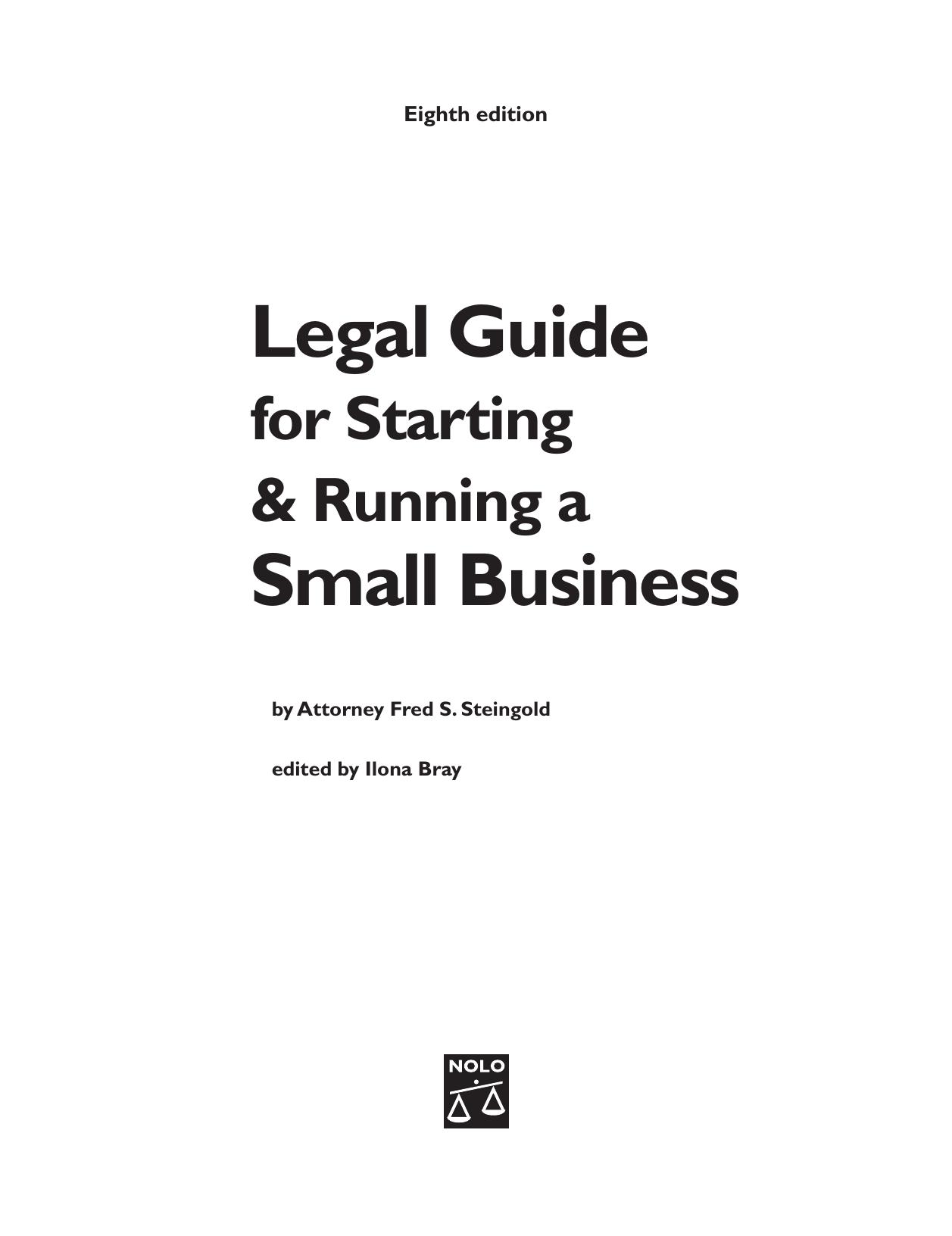 Legal Guide For Starting & Running A Small Business by Fred S. Steingold Ilona M. Bray