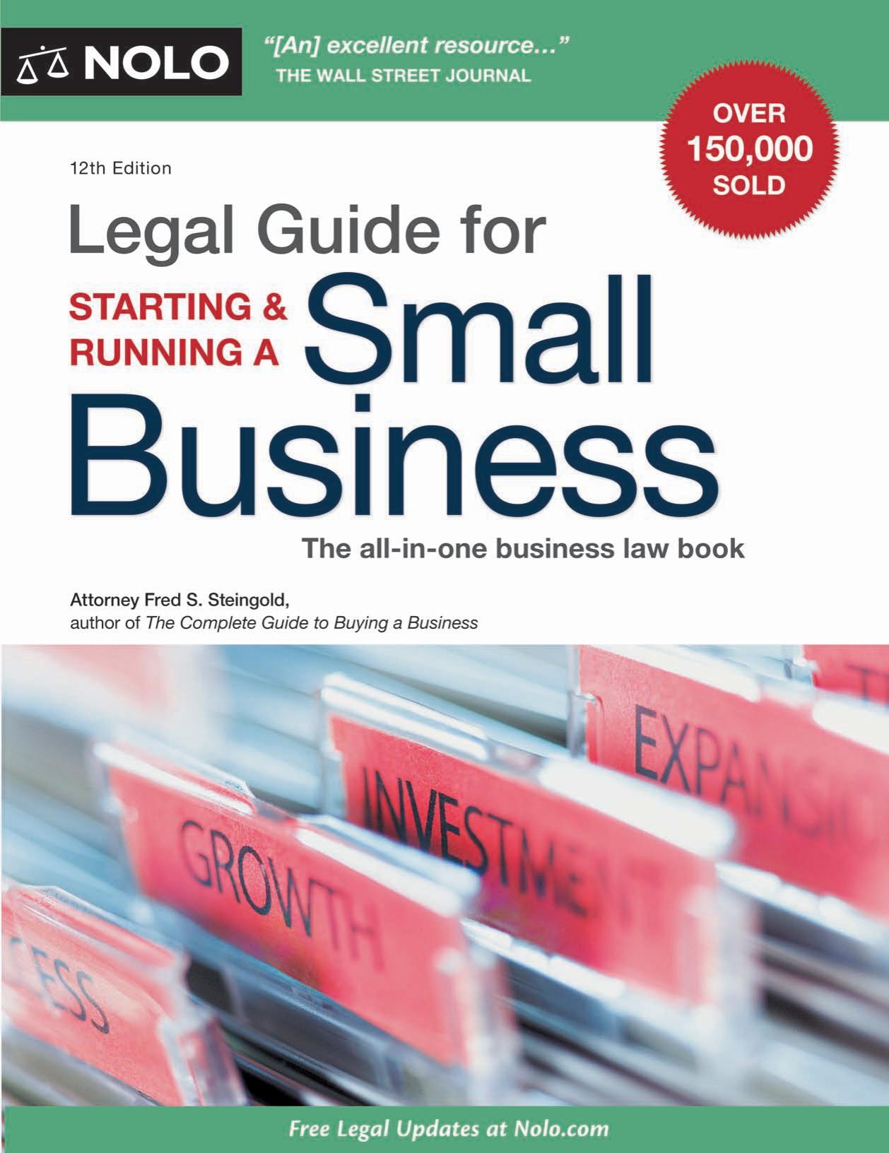 Legal Guide for Starting & Running a Small Business, 12 edition (repost) by Fred Steingold J.D