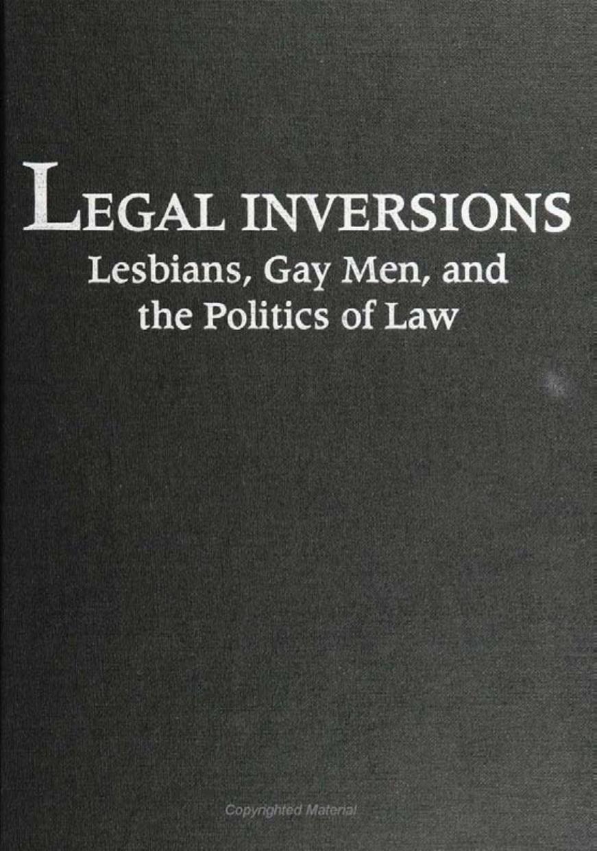 Legal Inversions: Lesbians, Gay Men, and the Politics of the Law by Didi Herman