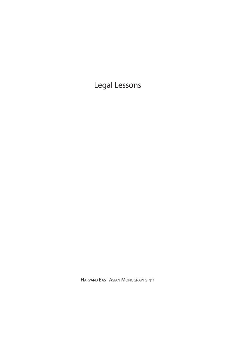 Legal Lessons: Popularizing Laws in the People's Republic of China, 1949-1989 by Jennifer Altehenger