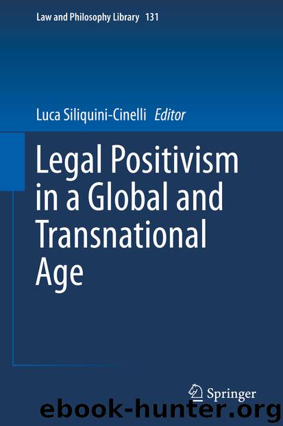 Legal Positivism in a Global and Transnational Age by Luca Siliquini-Cinelli