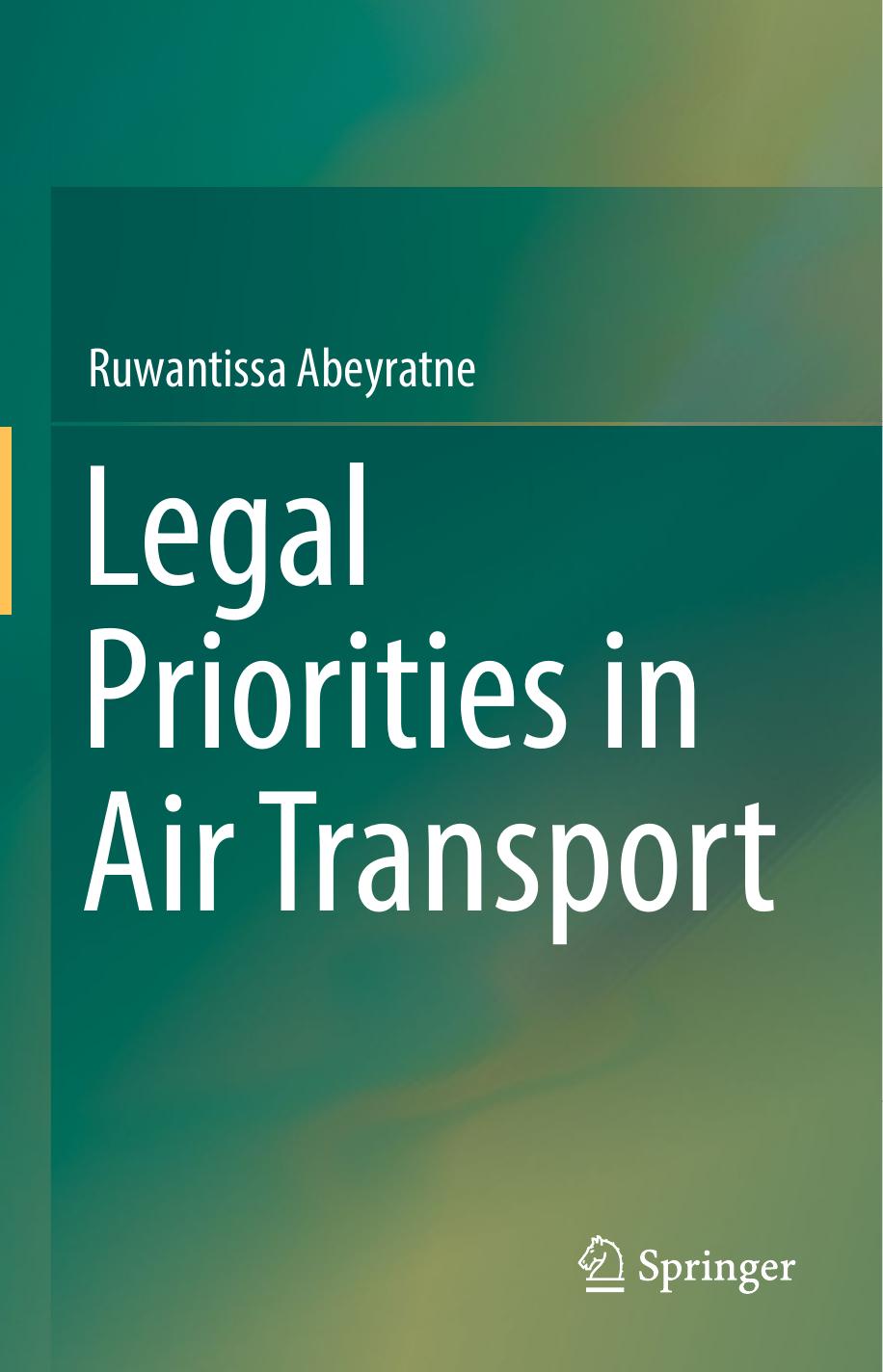 Legal Priorities in Air Transport by Ruwantissa Abeyratne