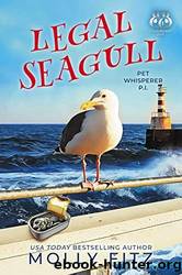 Legal Seagull: A Hilarious Cozy Mystery With One Very Entitled Cat Detective by Molly Fitz