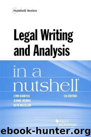 Legal Writing and Analysis in a Nutshell by Lynn Bahrych & Lynn Bahrych & Beth McLellan