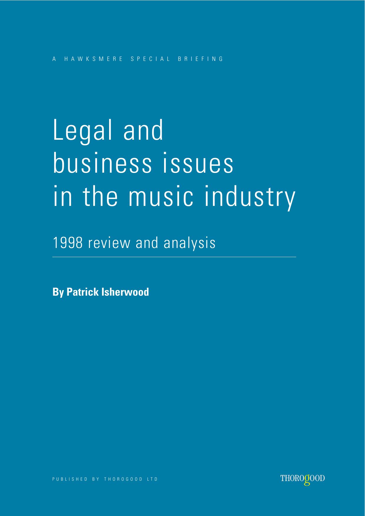 Legal and Business Issues in the Music Industry by Patrick Isherwood