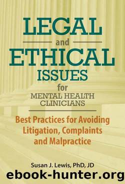Legal and Ethical Issues for Mental Health Clinicians by Susan Lewis