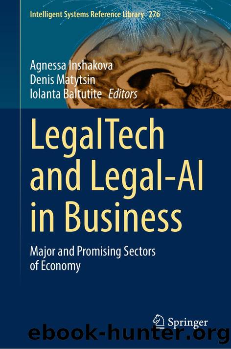 LegalTech and Legal-AI in Business by Agnessa Inshakova & Denis Matytsin & Iolanta Baltutite & Janusz Kacprzyk & Lakhmi C. Jain
