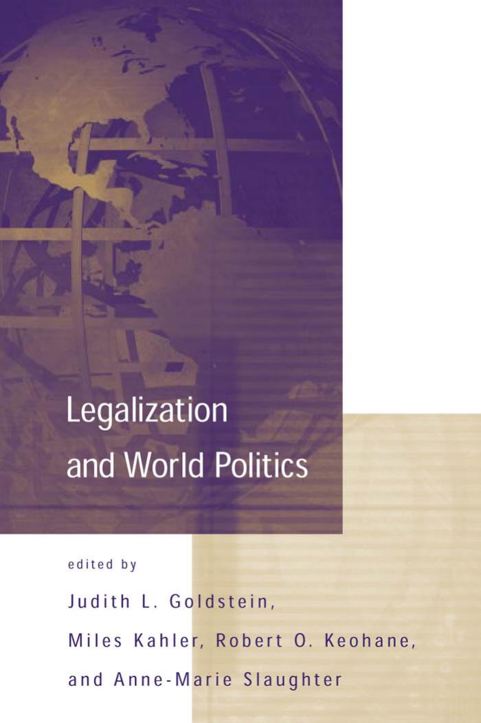 Legalization and World Politics (International Organization Special Issues) by unknow