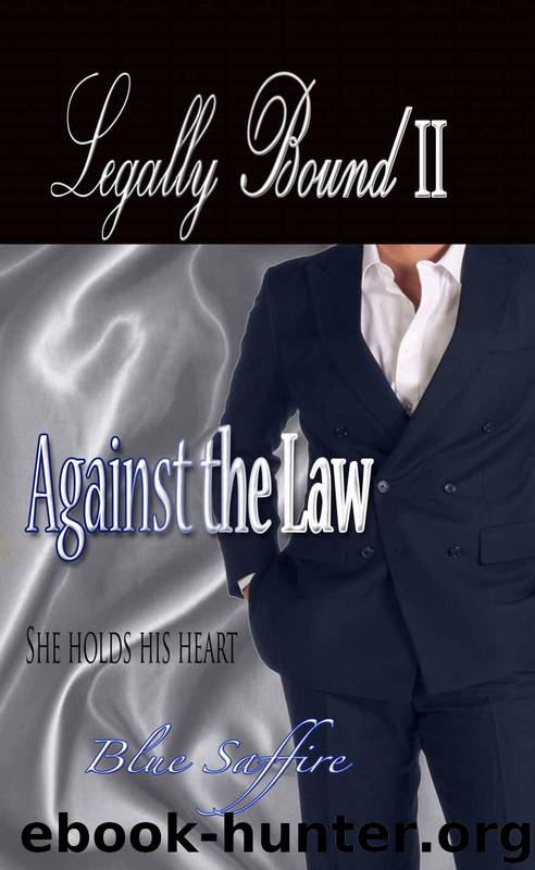 Legally Bound 2: Against the Law (Volume 2) by Blue Saffire