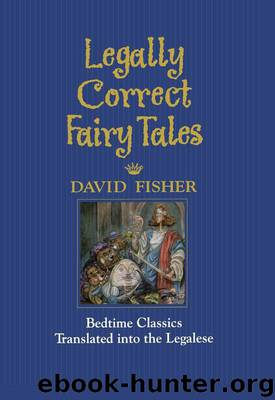Legally Correct Fairy Tales by Fisher David