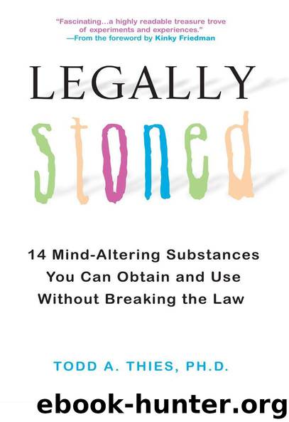 Legally Stoned by Todd A Thies Ph.D