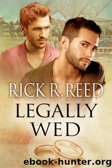 Legally Wed by Rick R. Reed