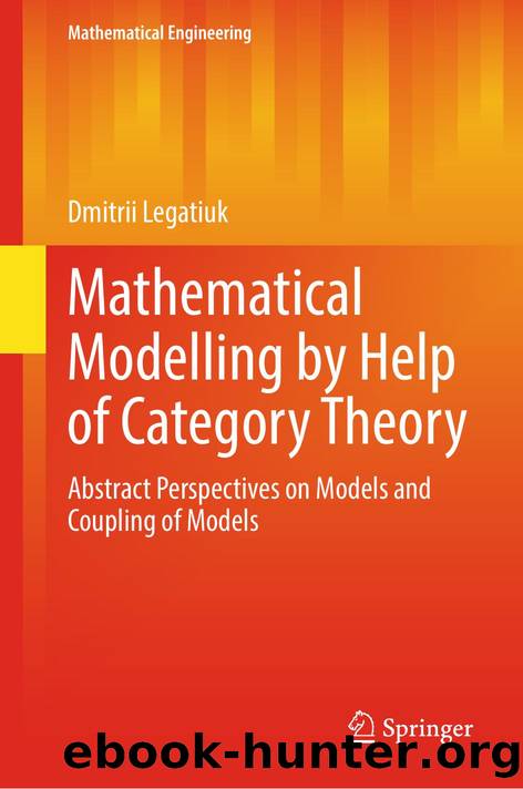 Legatiuk D. Mathematical Modelling by Help of Category Theory...2025 by Unknown