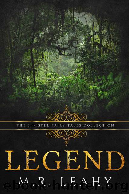Legend by Leahy M.R. & Collections Sinister