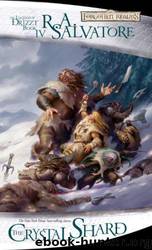 Legend of Drizzt - Book IV: The Crystal Shard by R. A. Salvatore