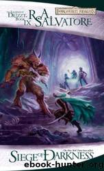 Legend of Drizzt - Book IX: Siege of Darkness by R. A. Salvatore