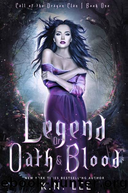 Legend of Oath and Blood by K N Lee