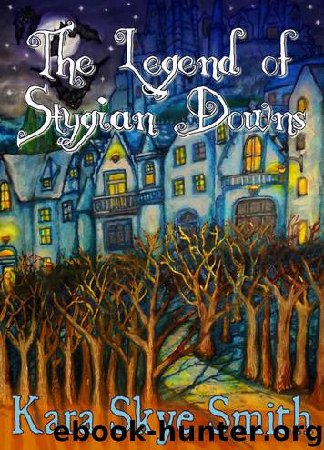 Legend of Stygian Downs (Vampire DeAngeliuson Book 2) by Smith Kara Skye