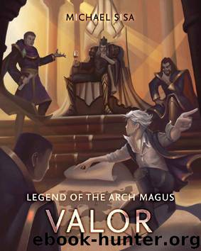 Legend of the Arch Magus: Valor by M Sisa