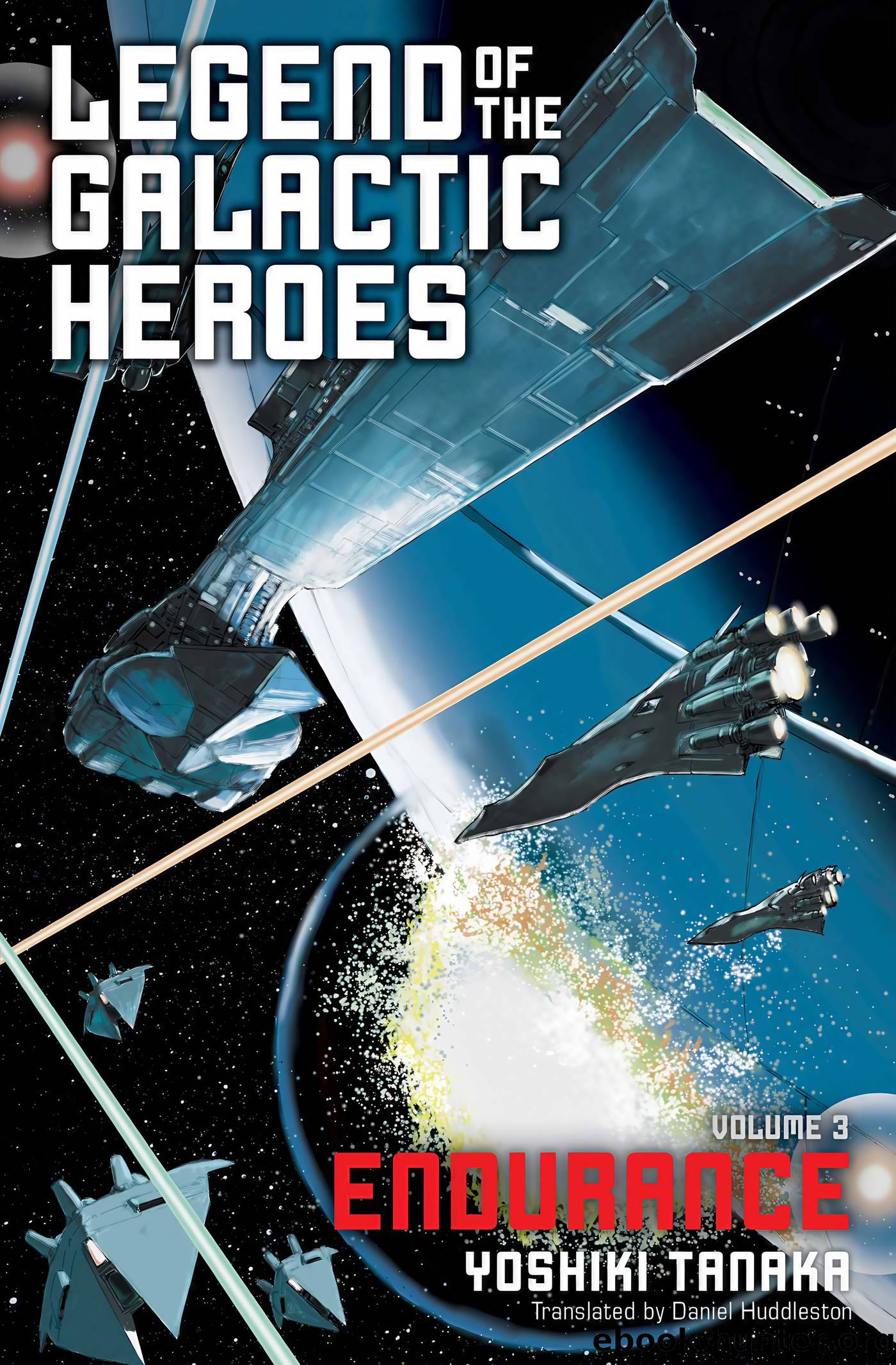 Legend of the Galactic Heroes, Vol. 03: Endurance by Yoshiki Tanaka