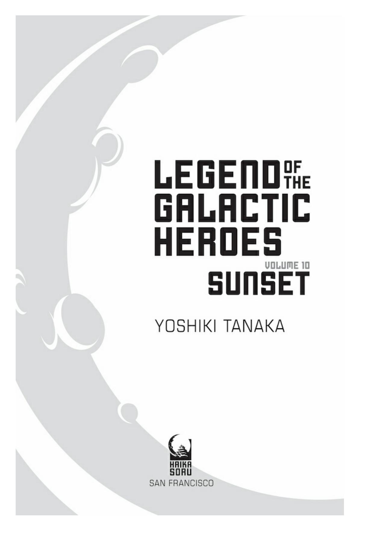 Legend of the Galactic Heroes, Vol. 10: Sunset by Yoshiki Tanaka