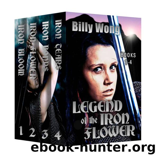 Legend of the Iron Flower Box Set (Books 1-4) by Wong Billy