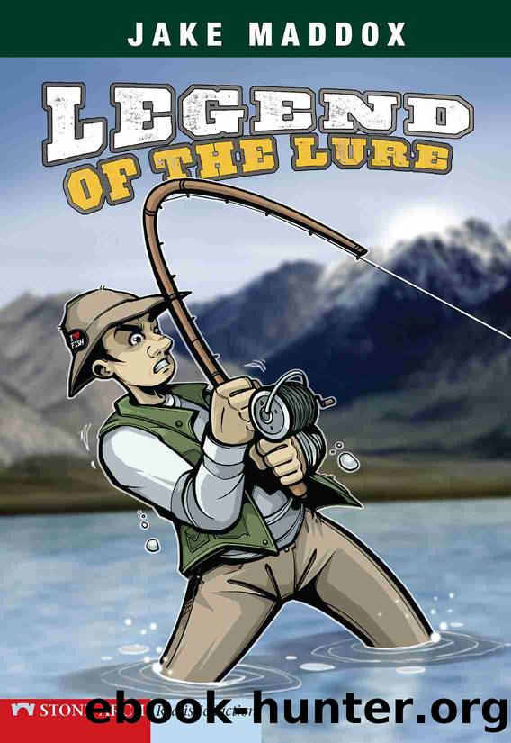 Legend of the Lure by Jake Maddox