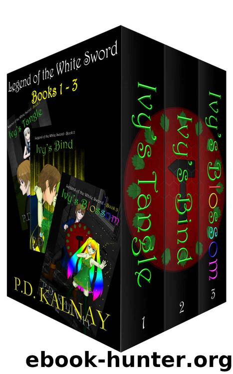 Legend of the White Sword (Books 1 - 3) by P.D. Kalnay