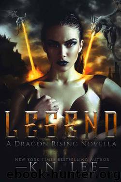 Legend: A Fallen Angel And Dragon Shifter New Adult Urban Fantasy (Dragon Rising Book 1) by K.N. Lee