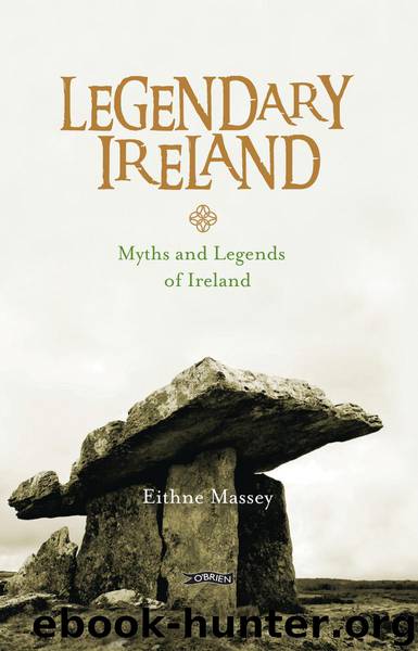 Legendary Ireland by Eithne Massey