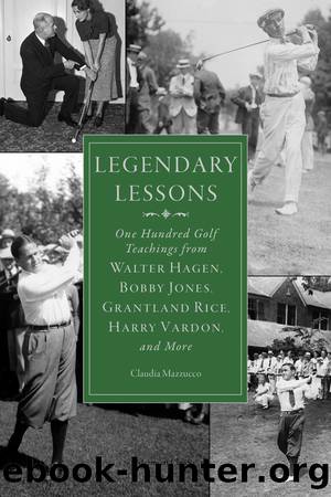 Legendary Lessons by Claudia Mazzucco