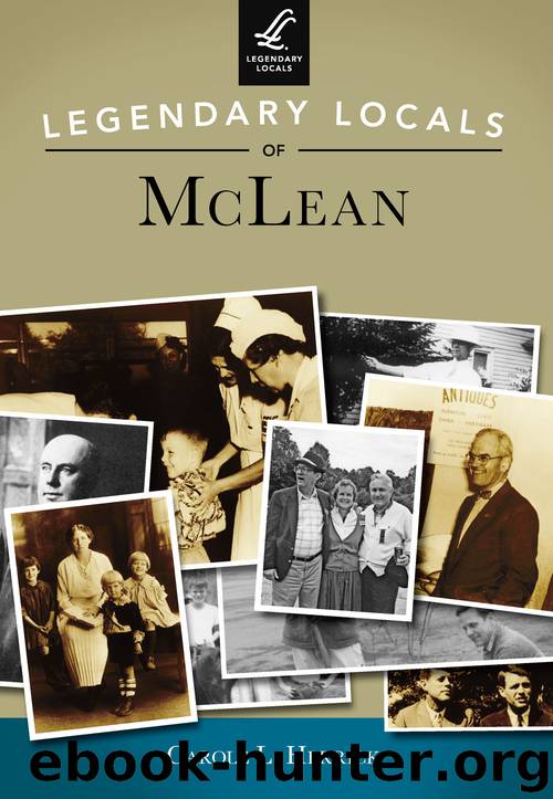 Legendary Locals of McLean by Carole L. Herrick