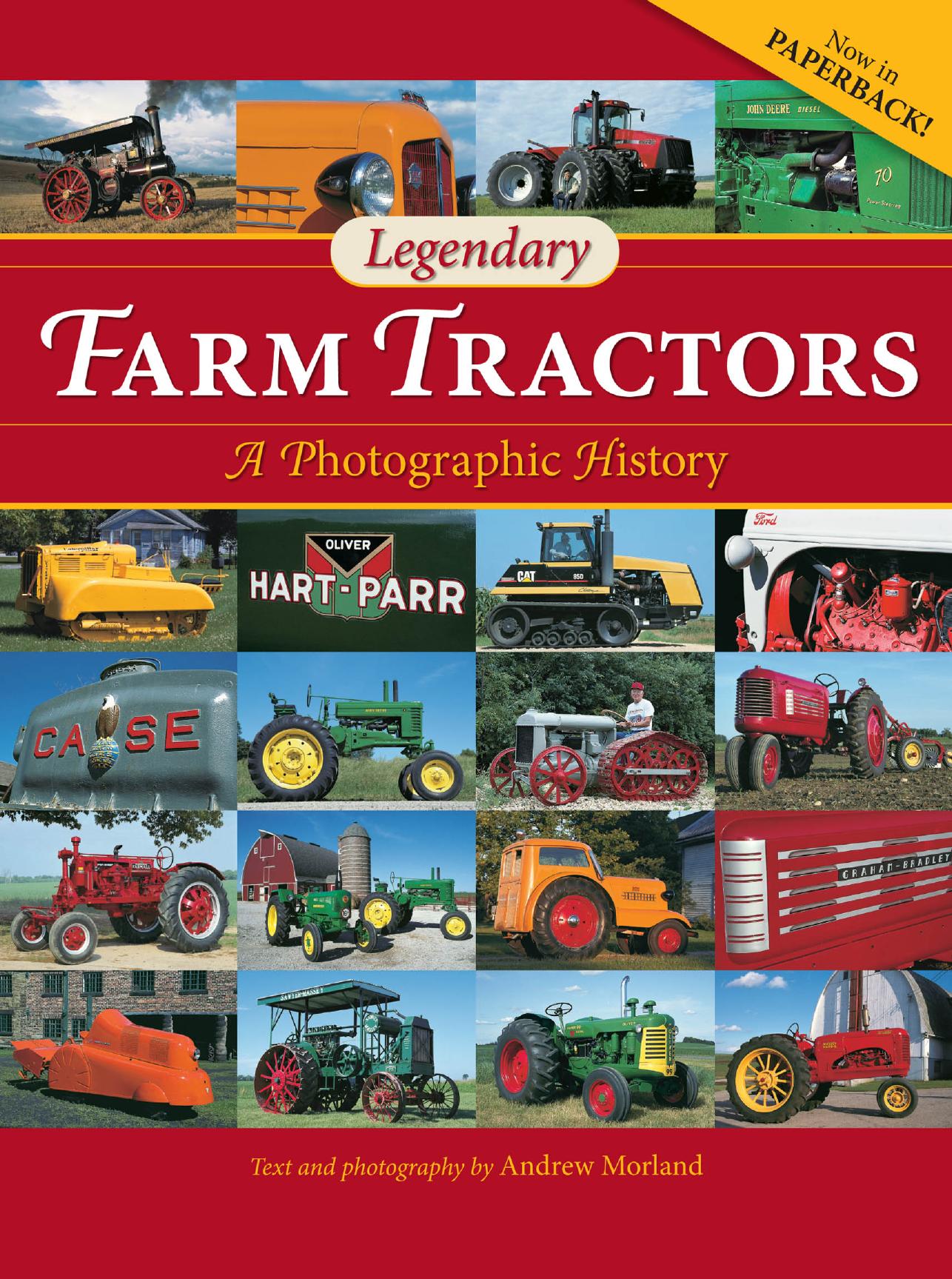 Legendary farm tractors: a photographic history by Morland Andrew