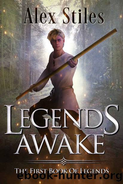 Legends Awake by Alex Stiles