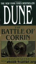 Legends Of Dune 1 - The Battle of Corrin by Brian Herbert; Kevin J. Anderson