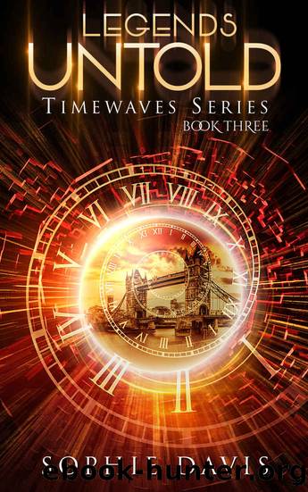 Legends Untold: Timewaves #3 by Sophie Davis