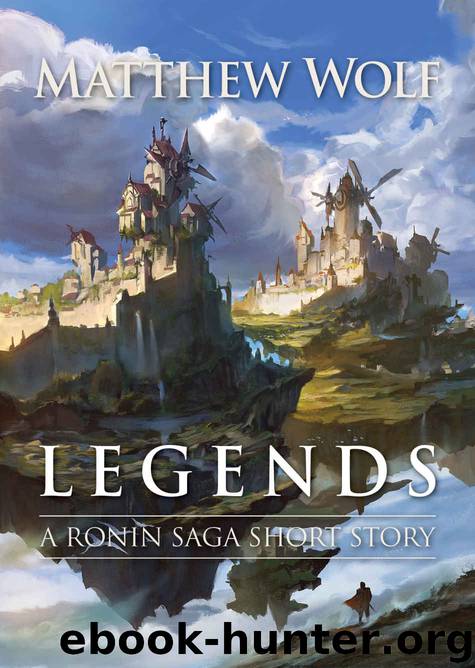 Legends by Matthew Wolf