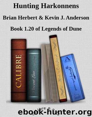 Legends of Dune 01.20 by Brian Herbert & Kevin J. Anderson
