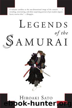 Legends of the Samurai by Hiroaki Sato