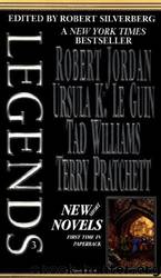 Legends-Vol. 3 Stories by the Masters of Modern Fantasy by Robert Silverberg & Terry Pratchett & Ursula K. le Guin & Tad Williams & Robert Jordan